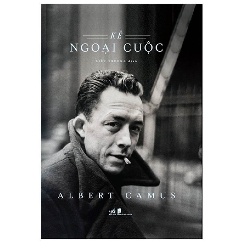 Kẻ Ngoại Cuộc (Bìa Cứng) - Albert Camus 67283