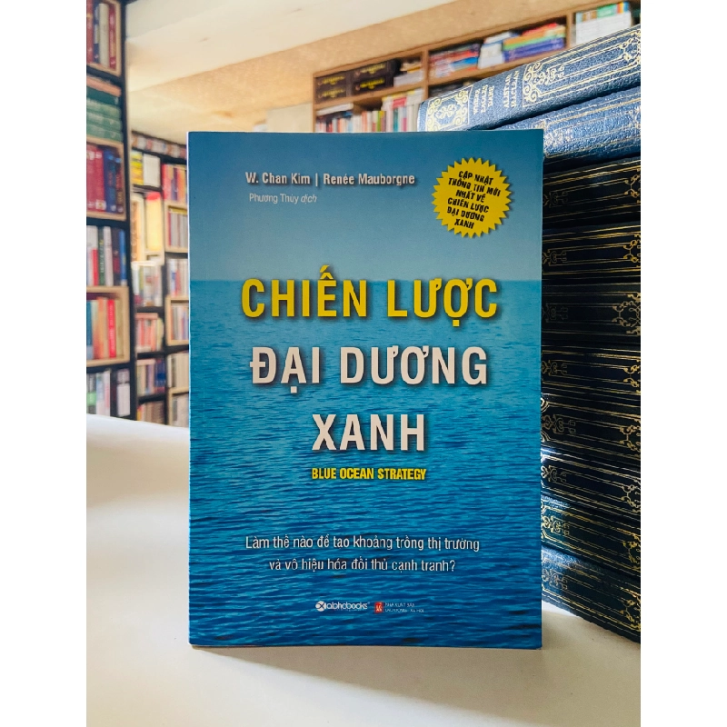 Chiến lược Đại dương xanh - W. Chan Kim 526627