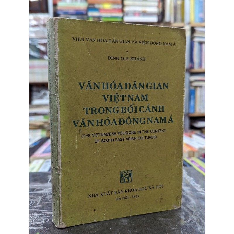 Văn hoá việt nam trong bối cảnh văn hoá đông nam á - Đinh Gia Khánh 121788