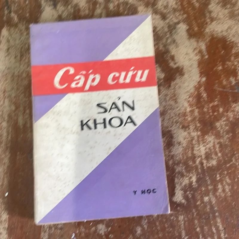 CẤP CỨU SẢN KHOA - nxb Y HỌC 1977 788231