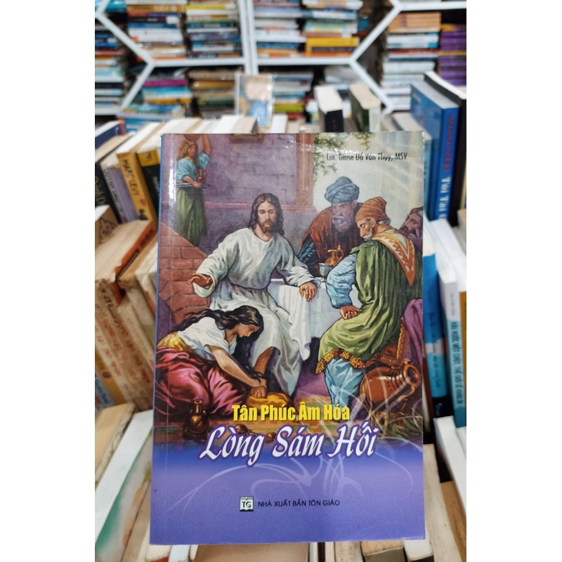 Tâm Phúc Âm Hóa Lòng Sám Hối 🌻 509283