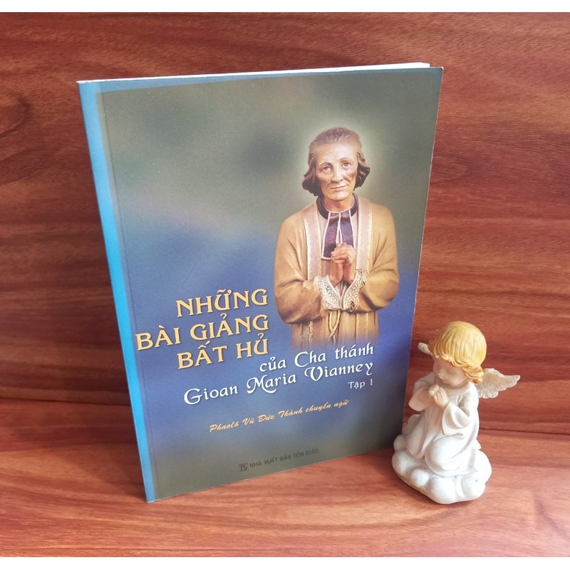 Những Bài giảng Bất Hủ Của Cha Thánh Gioan Maria Vianney 187886