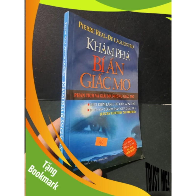 (TẶNG BOOKMARK) Khám phá bí ẩn giấc mơ mới 90% bẩn nhẹ 2013 Pierre Real. De Cagliostro RBK1604 TÂM LINH - TÔN GIÁO - THIỀN 945882