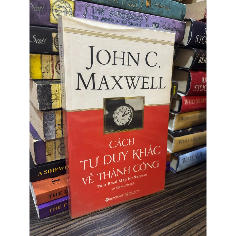 Cách tư duy khác về thành công - John C.Maxwell 354896