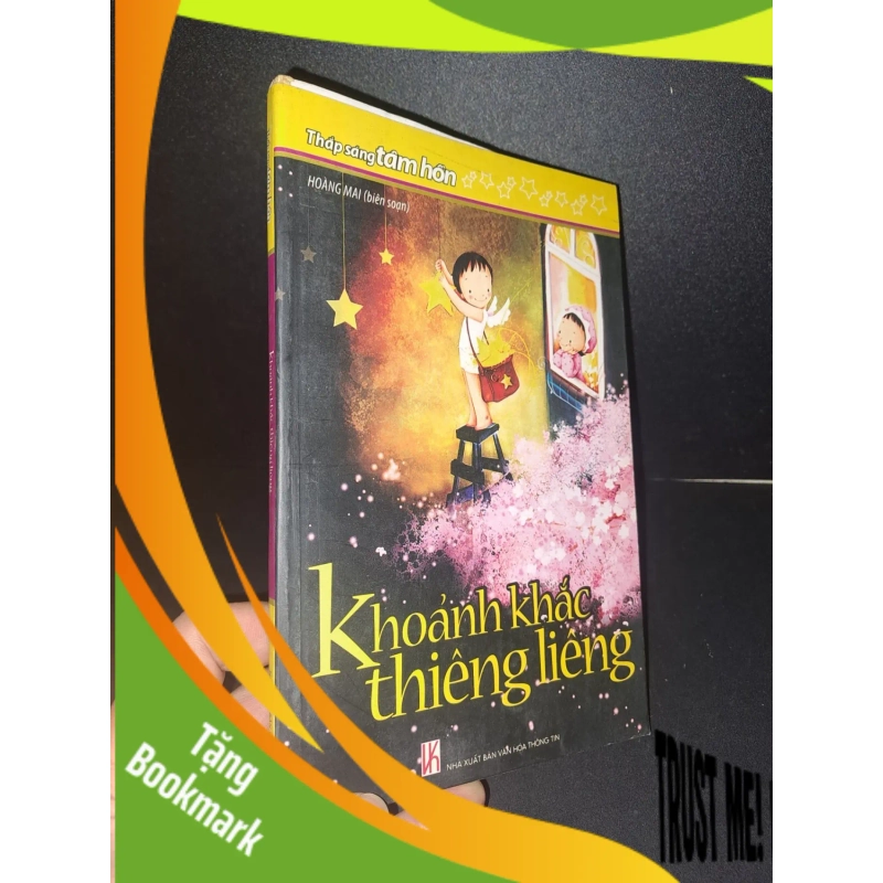 (TẶNG BOOKMARK) Thắp sáng tâm hồn Khoảng khắc thiêng liêng mới 80% bẩn bìa, ố nhẹ 2009 Hoàng Mai RBK1604 VĂN HỌC 952840