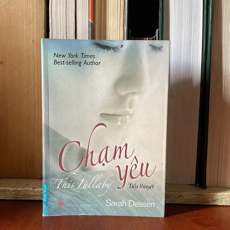 II Tiểu Thuyết: Chạm Yêu - SARAH DESSEN - 2012 575157