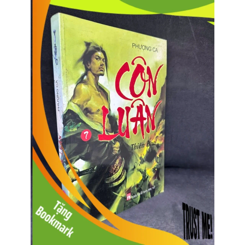 (TẶNG BOOKMARK) Côn Luân - Tập 7 - Thiên Đạo, Phượng Ca H0606, 2009 RBK 937724