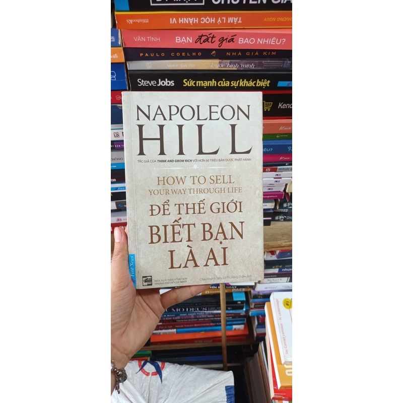 Để Thế Giới Biết Bạn Là Ai- Napoleon Hill 522397