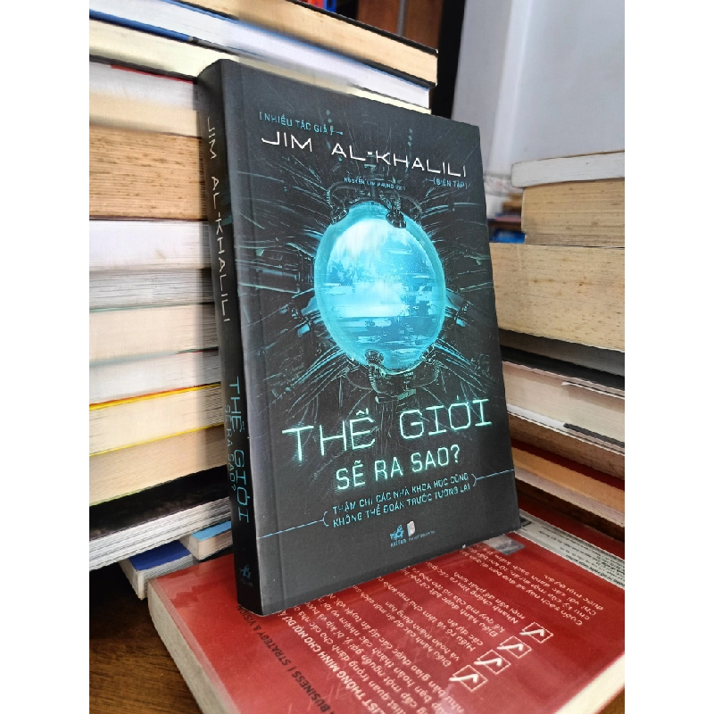 Thế giới sẽ ra sao - Jim AL Khalili 130768