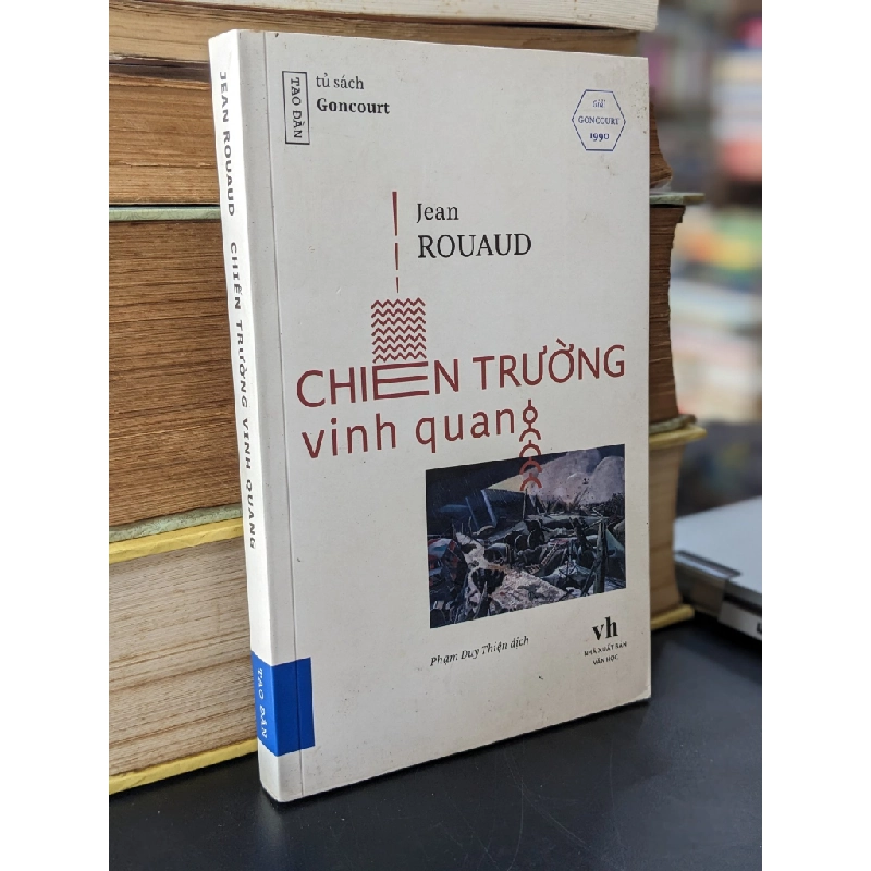 Chiến trường Vinh Quang - Jean Rouaud 450329