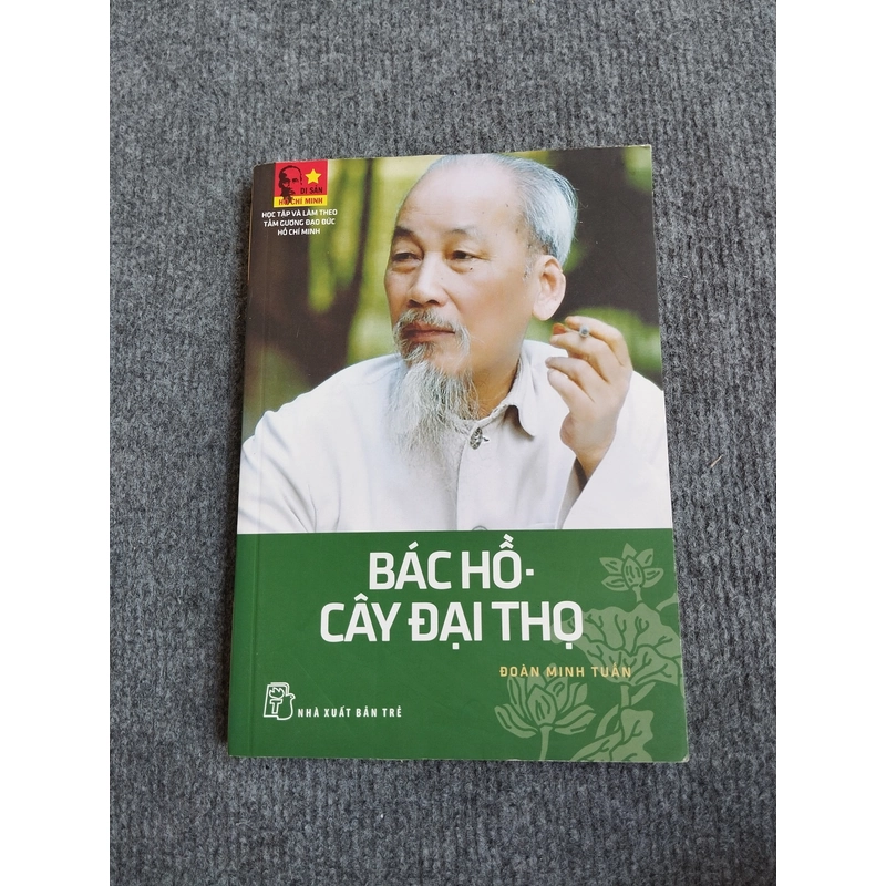 BÁC HỒ - CÂY ĐẠI THỌ 549069