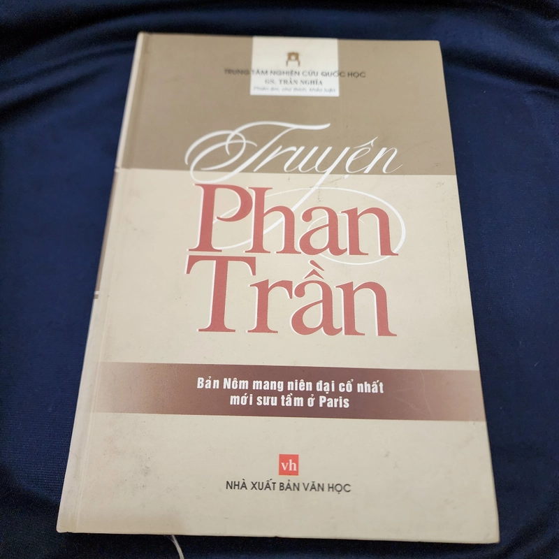 Truyện Phan Trần bản Nôm cổ nhất mới sưu tầm ở Paris | GS Trần Nghĩa  499474