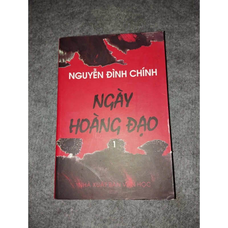 NGÀY HOÀNG ĐẠO - NGUYỄN ĐÌNH CHÍNH 538078