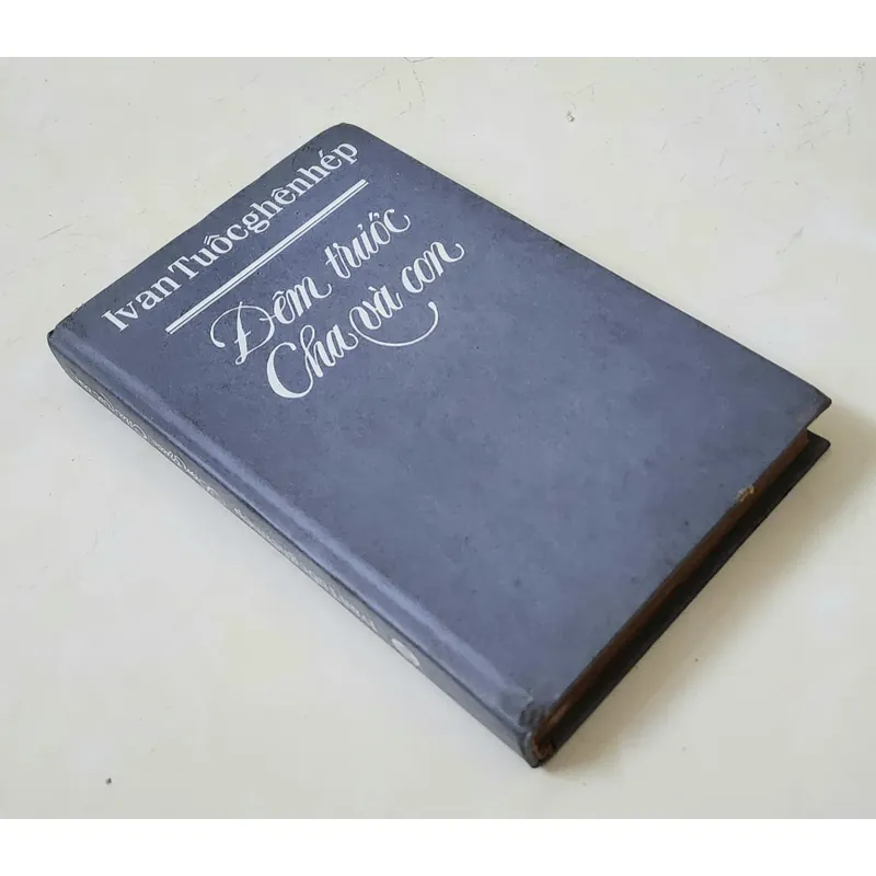 Ivan Turgenev - Đêm trước / Cha và con 703929