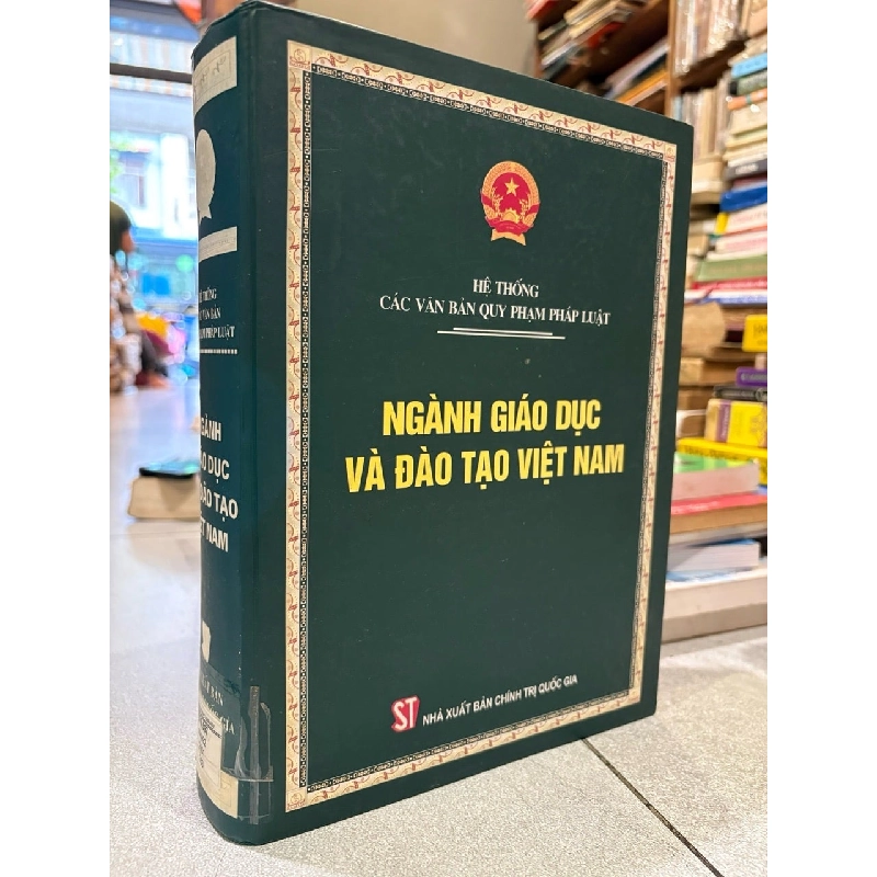 Hệ thống các văn bản quy phạm pháp luật -  Ngành giáo dục và đào tạo Việt Nam 796983