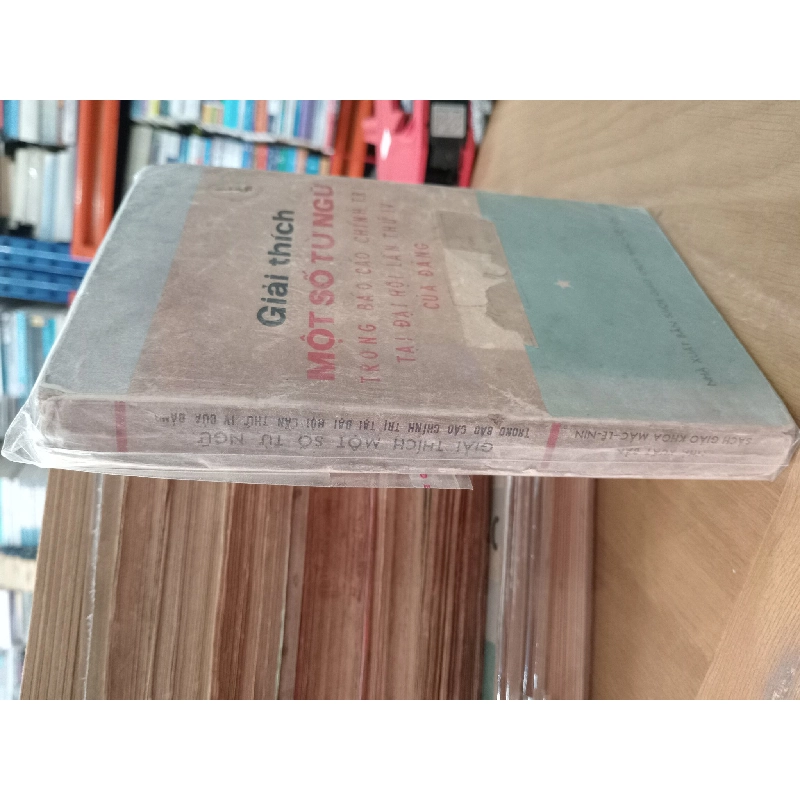 Giải thích một số từ ngữ trong báo cáo chính trị tại Đại hội lần thứ IV của Đảng 547125