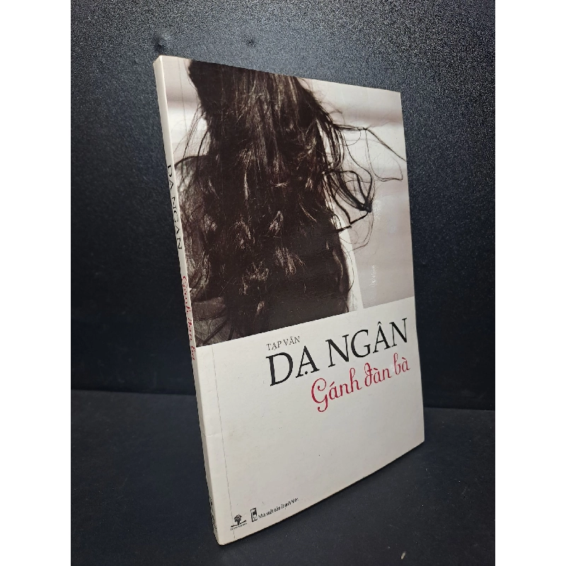 Gánh đàn bà 2010 Dạ Ngân mới 85% ố nhẹ (văn học) HCM2912 364479