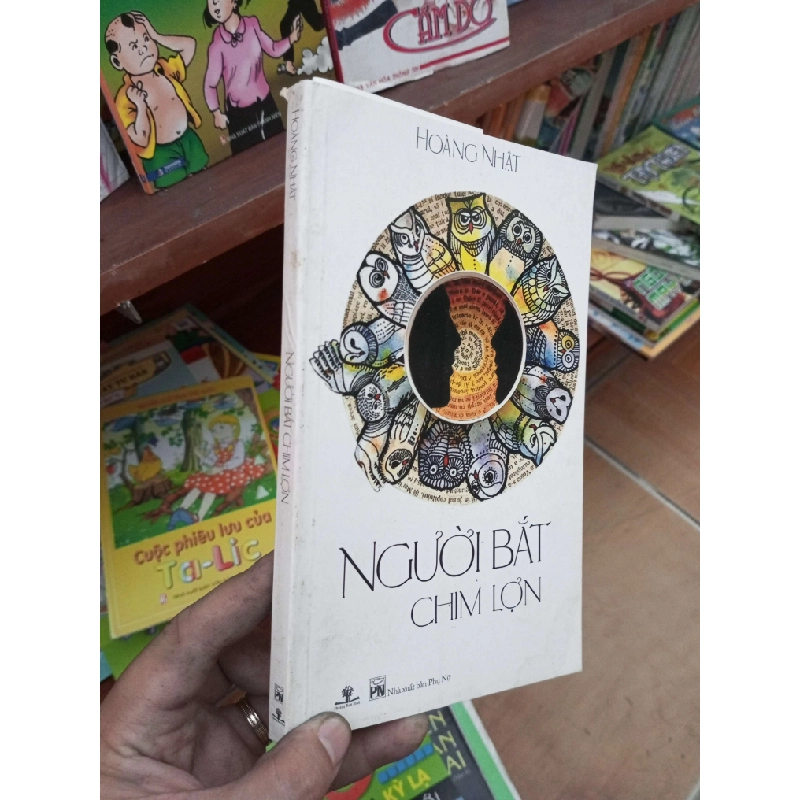Người bắt chim lợn - Hoàng Nhật 2013 Sách văn học VAVO-AK19 936004