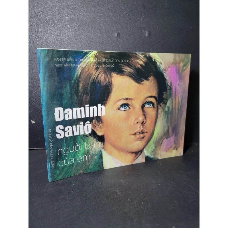 Daminh Savio Người bạn của em (sách màu) mới 80% bẩn nhẹ, có chữ viết 2016 HCM2101 TÂM LINH - TÔN GIÁO - THIỀN 918398