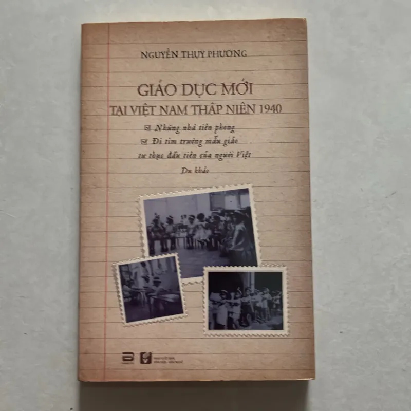 Giáo dục mới tại Việt Nam thập niên 1940 (t01) 750578