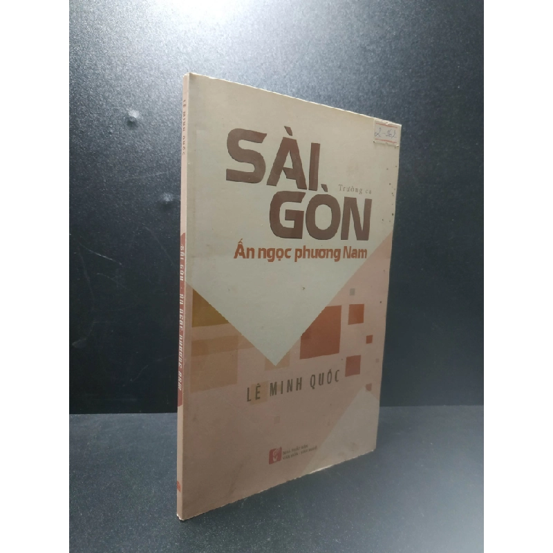 [59K/kg] Sài Gòn - Ấn Ngọc Phương Nam 2020 - Lê Minh Quốc new 90% HCM1707 436962