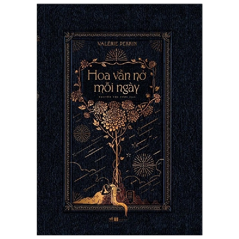 Hoa Vẫn Nở Mỗi Ngày - Valérie Perrin (Mới 100%) Tiểu thuyết, Nhã Nam - SÁCH ĐẠI HỌC 492067