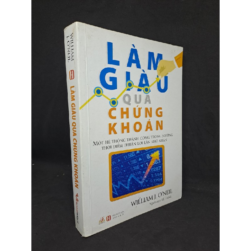 Làm giàu qua chứng khoán William O'Neil mới 80% rách bìa nhẹ HCM1008 34782