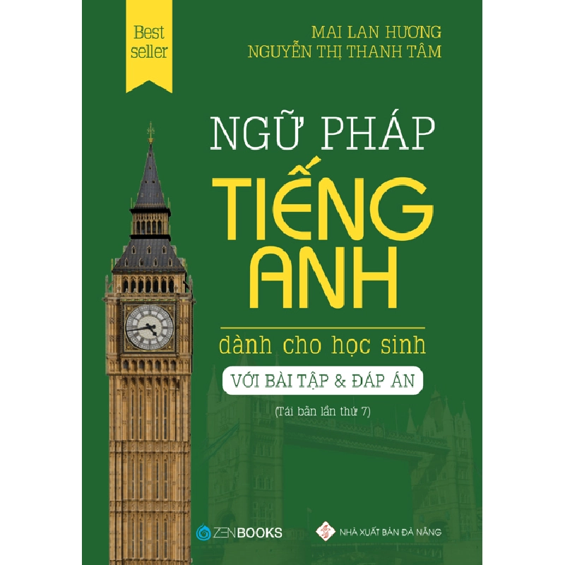 Ngữ pháp tiếng anh dành cho học sinh TB - Mai Lan Hương - Nguyễn Thị Loan - 2022 - Zenbooks 777485