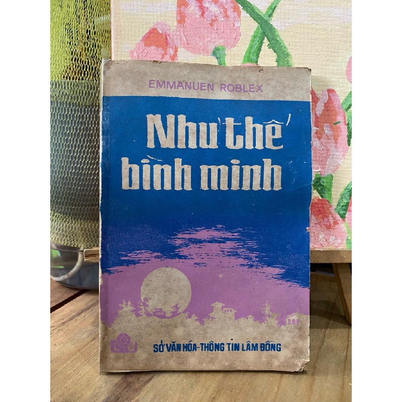 Như thế bình minh - Emmanuen Roblex 195726