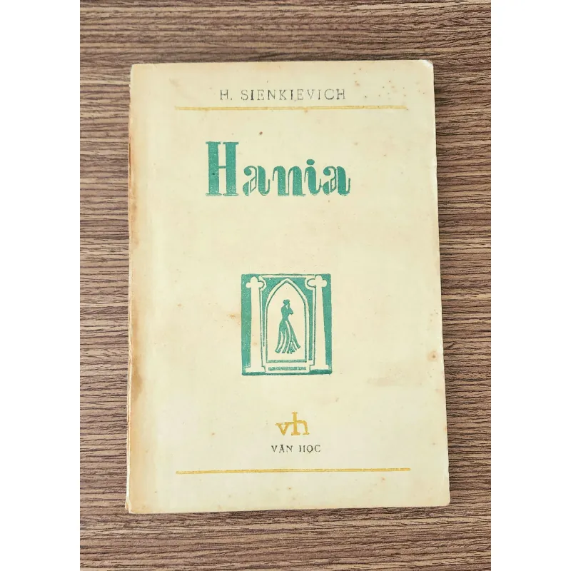 Truyện vừa HANIA - Nhà văn Ba Lan H. Sienkievich (Giải Nobel Văn chương 1905) 783708