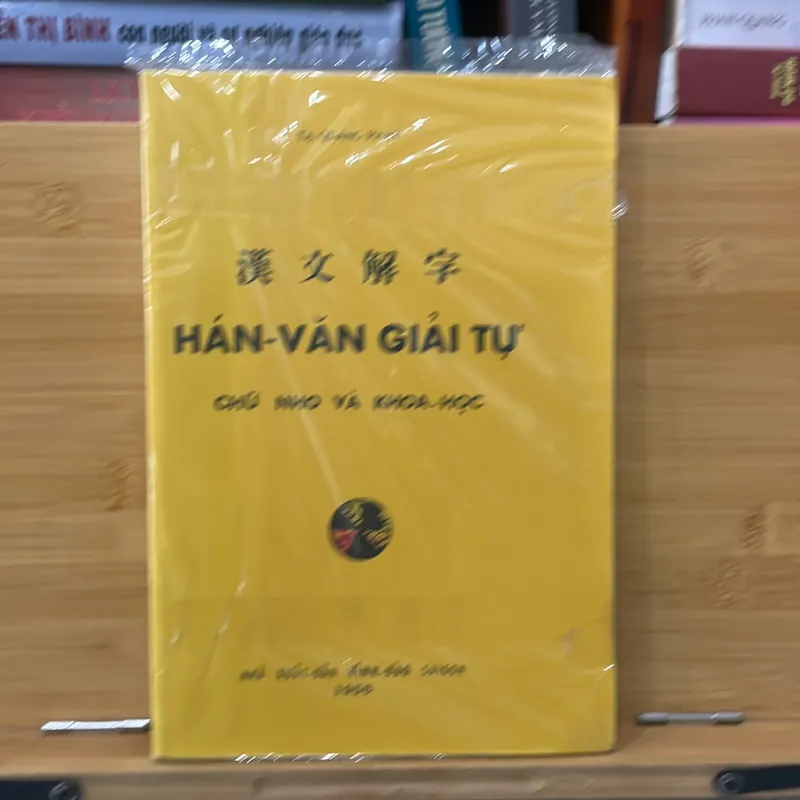 Hán Văn Giải Tự chữ nho và khoa học nhà xuất bản vĩnh bảo sài gòn 1956 604677