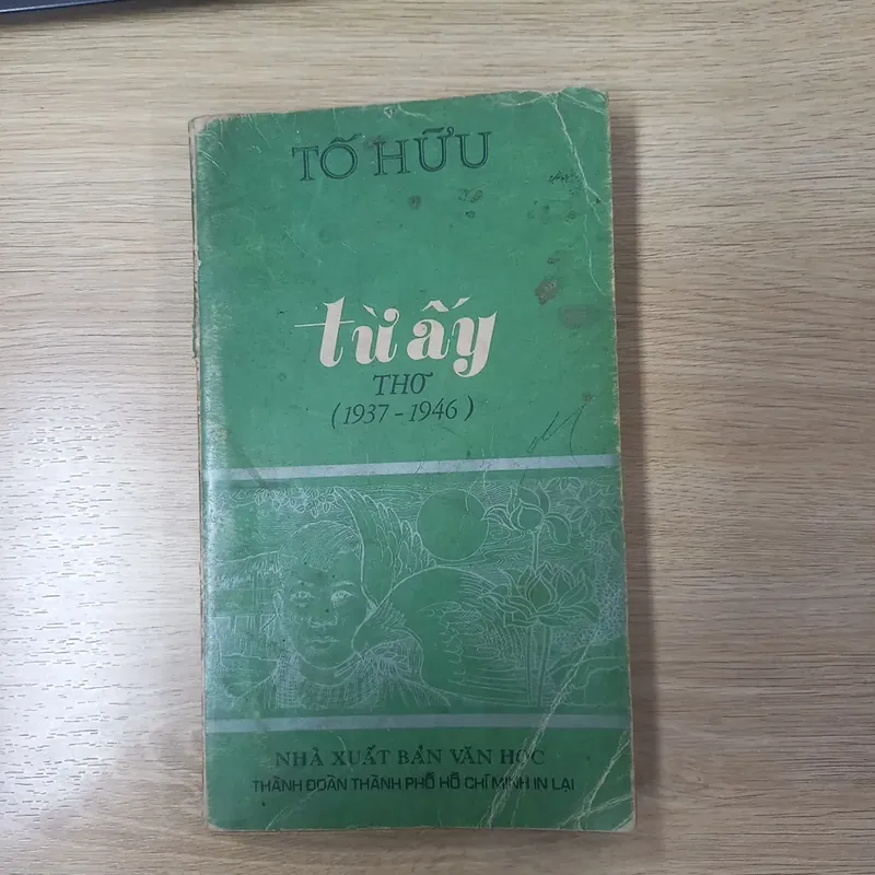 Tập thơ kinh điển - TỪ ẤY - TỐ HỮU  576595