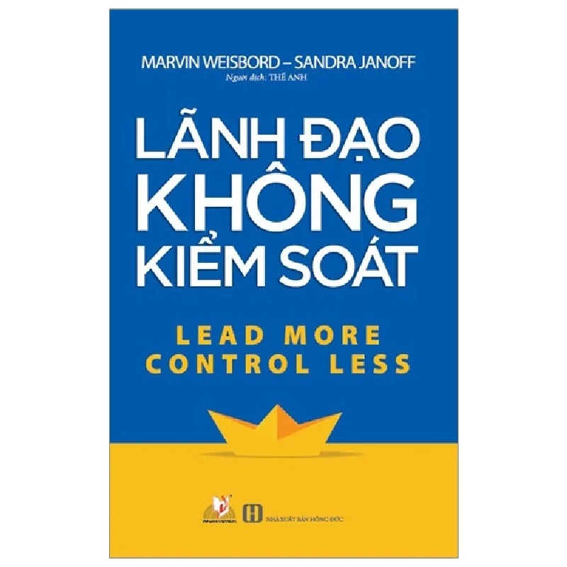 Lãnh đạo không kiểm soát - Marvin Weisbord 497443
