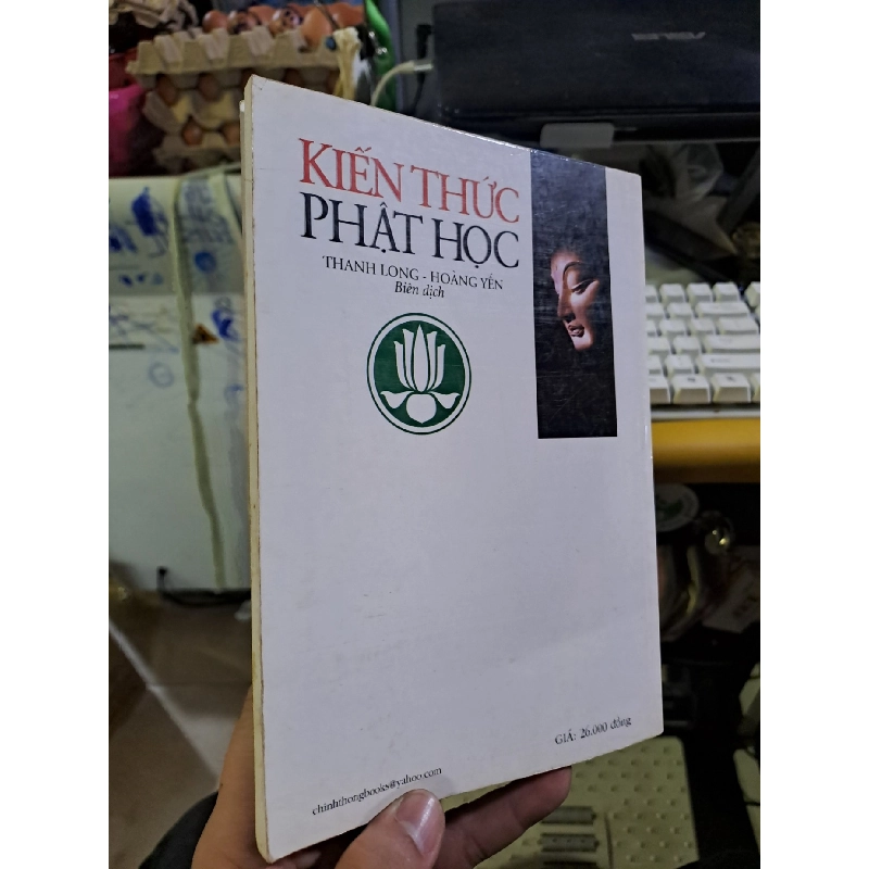 Kiến thức phật học Thanh Long 2010 mới 90% ố nhẹ TÂM LINH - TÔN GIÁO - THIỀN HCM1709 919768