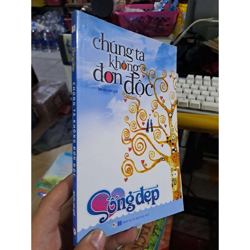 Chúng ta không đơn độc - 2017 mới 90% - VĂN HỌC - HCM0111 Rebooks.vn 941408