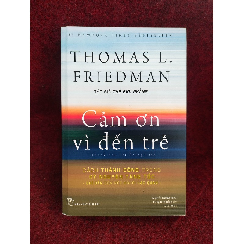 Cảm ơn vì đến trễ Thomas L.Friedman mới 90% 40733