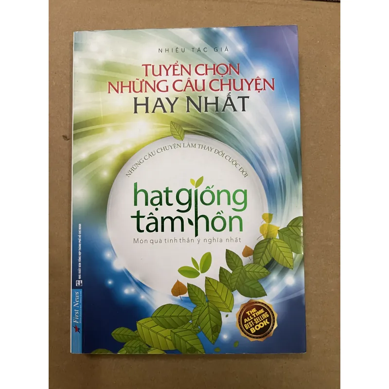 Tuyển Chọn Những Câu Chuyện Hay Nhất Hạt Giống Tâm Hồn 994117