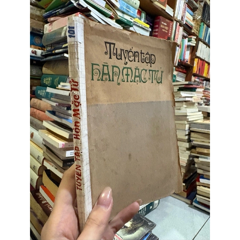 TUYỂN TẬP HÀN MẶC TỬ - CHẾ LAN VIÊN 128682