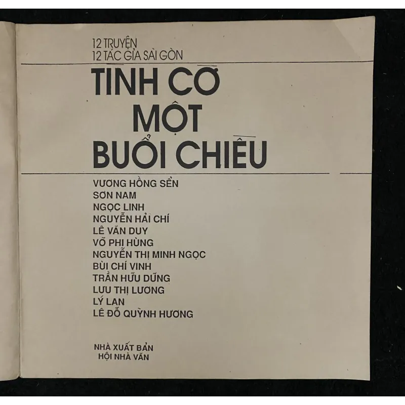 Tình Cờ Một Buổi Chiều - 12 Tác Giả Sài Gòn. Có chữ ký 1024292