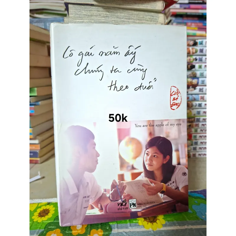 Cô gái năm ấy chúng ta cùng theo đuổi 784284