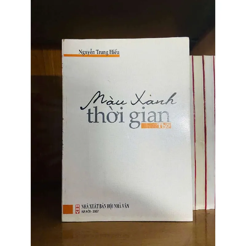 Màu xanh thời gian - Nguyễn Trung Hiếu VĂN HỌC VAVO0810 595016
