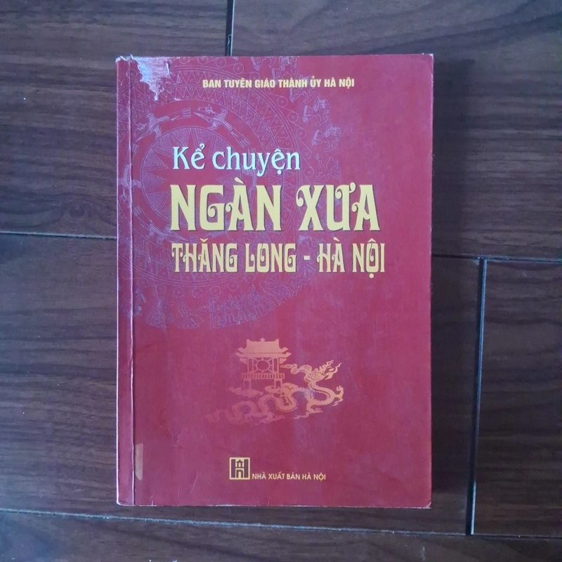 Kể chuyện ngàn xưa thăng long hà nội 523201