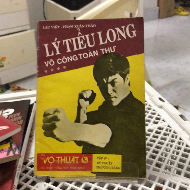 *LÝ TIỂU LONG - VÕ CÔNG TOÀN THƯ- KỸ THUẬT THƯỢNG ĐẲNG  196677