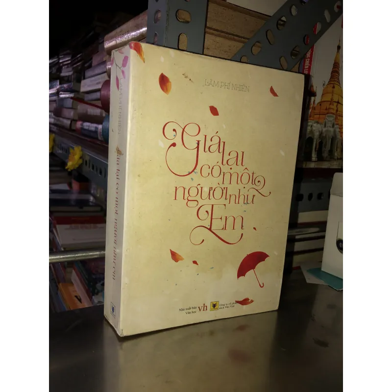 Giá lại có một người như em - Lâm Phỉ Nhiên 995394