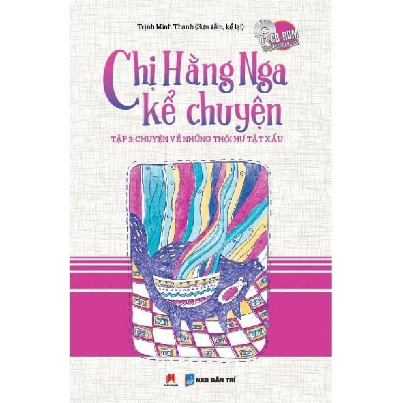 Chị Hằng Nga kể chuyện T3 (Kèm CD)(HH) Mới 100% HCM.PO Độc quyền - Thiếu nhi - Chiết khấu cao 342846