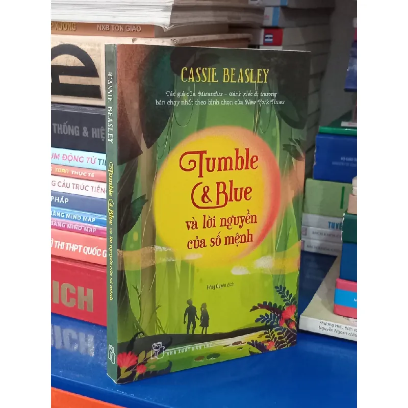 Tumble & Blue và lời nguyền của số mệnh - Cassie Beasley ( Hồng Quyên dịch ) 572213