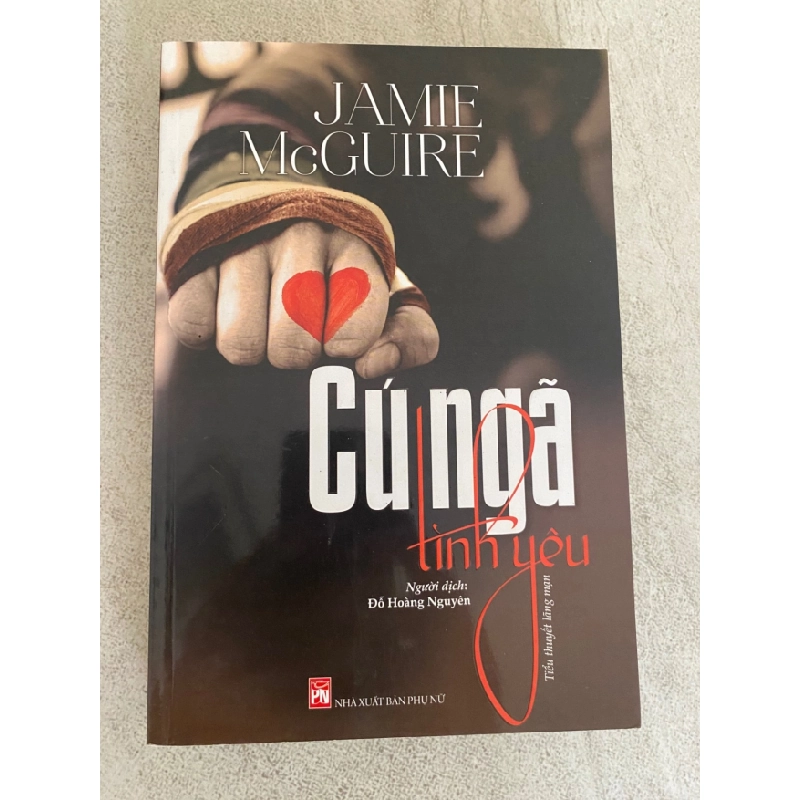 [Phiên Chợ Sách Cũ] Cú ngã tình yêu - Tiểu thuyết - Jamie Mc Cuir 0506 467368