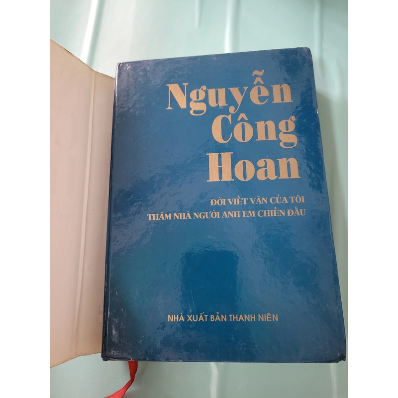 Nguyễn Công Hoan 
Đời viết văn của tôi & Thăm nhà người anh em Chiến đấu  357146