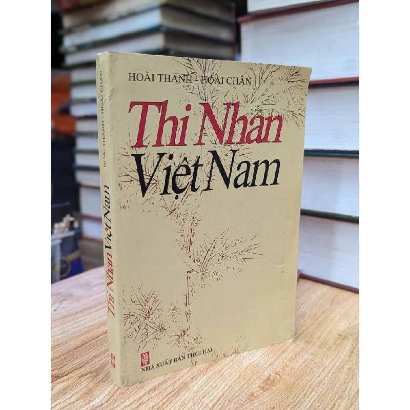 Thi nhân Việt Nam 1932 - 1941 - Hoài Thanh & Hoài Chân 125473