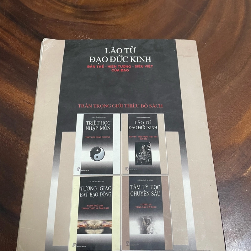 II Tựa sách: Lão Tử Đạo Đức Kinh _ Bản Thể, Hiện Tượng, Siêu Việt Của Đạo - Lưu Hồng Khanh 446253